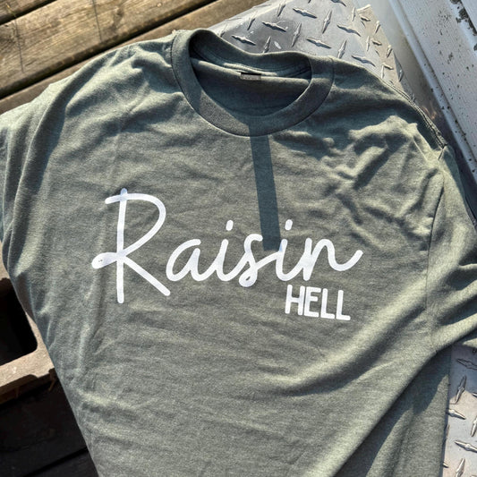 Raisin Hell T-Shirt