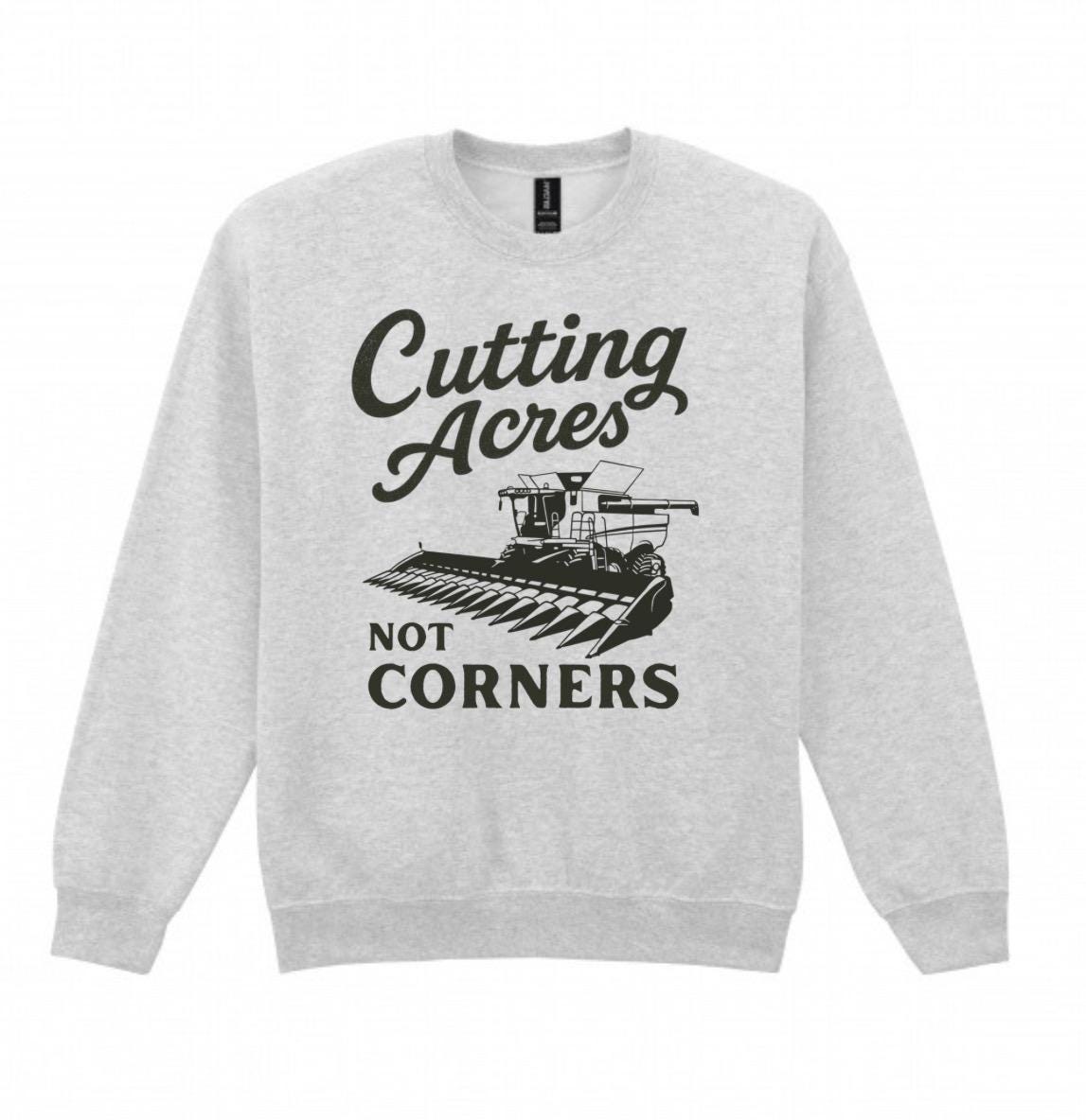 Cutting Acres Not Corners T-Shirt: Heathered Farm Tee